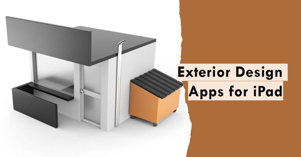 Mobile Solutions: Exterior Design Apps for iPad