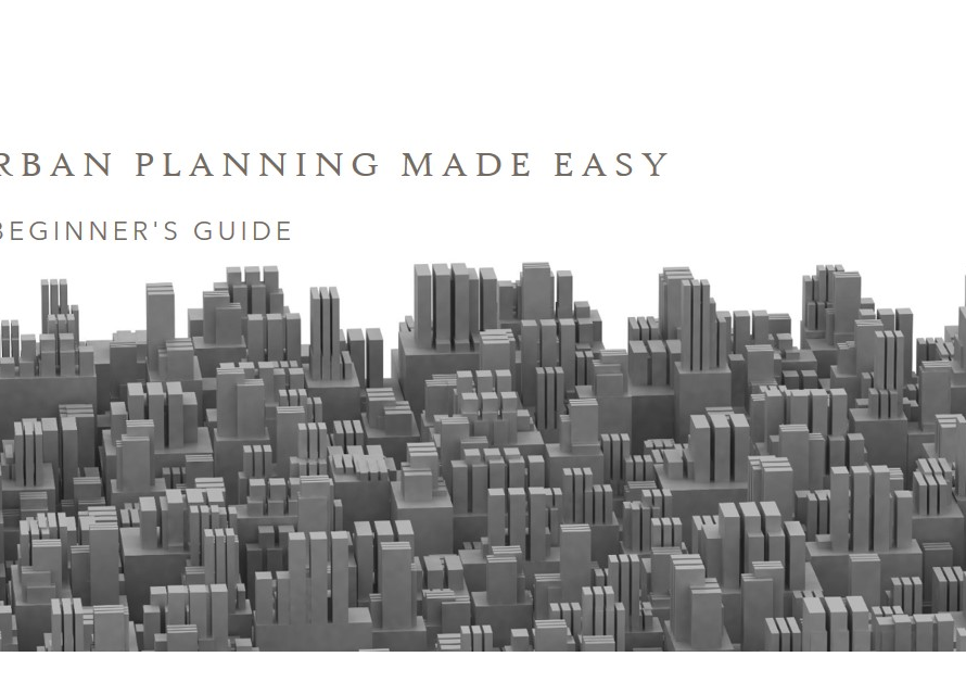 Urban Planning for Dummies: A Beginner's Guide