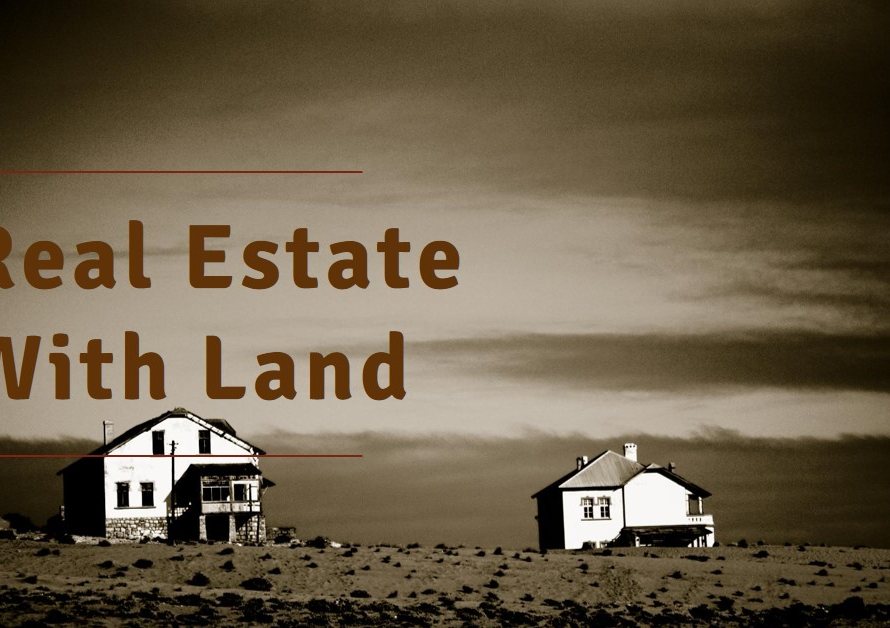 Real Estate with Land: Combining Assets