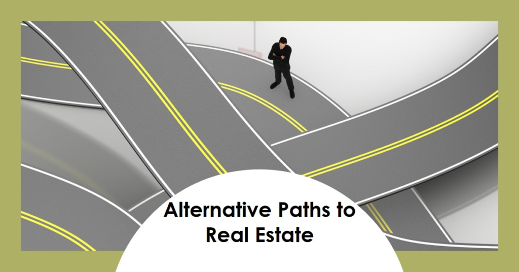 Real Estate without College: Alternative Paths