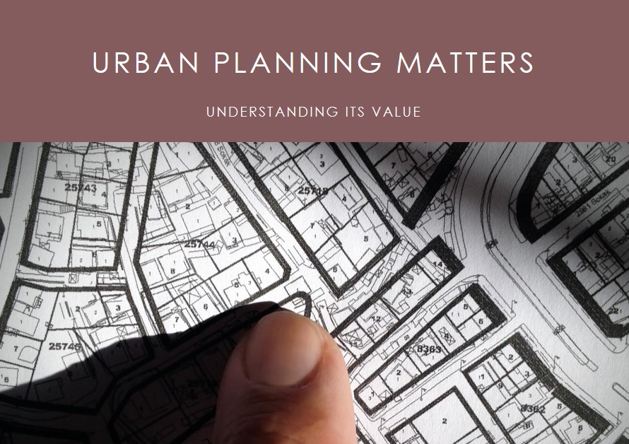 39. Urban Planning Is Important: Understanding Its Value