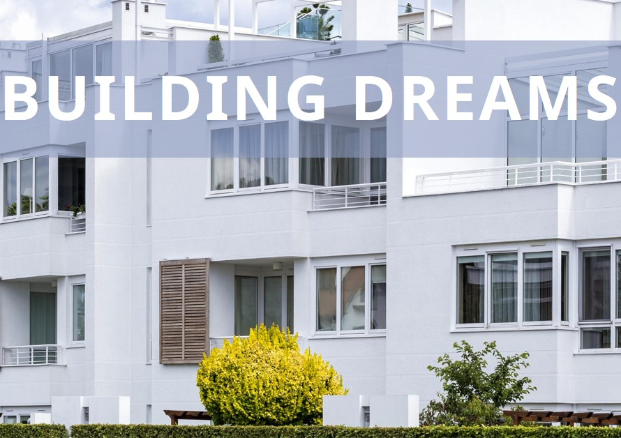 Real Estate and Construction: Building Dreams