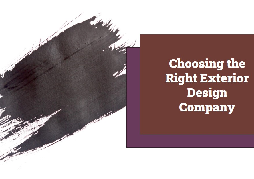 Choosing the Right Exterior Design Company