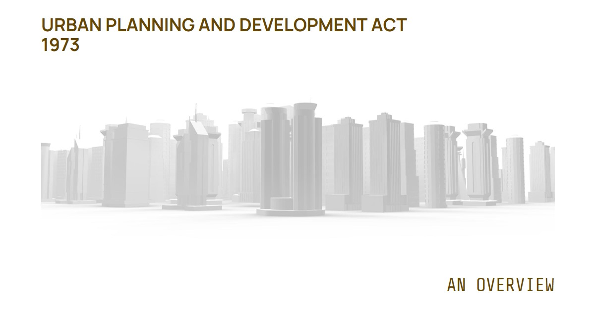 2024 urban planning and development act 1973 an overview archova visuals