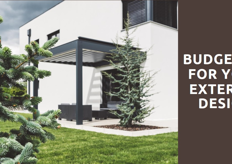 Budgeting for Your Exterior Design Project