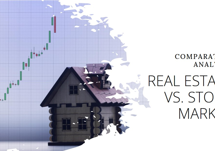 Real Estate Versus Stock Market: A Comparative Analysis
