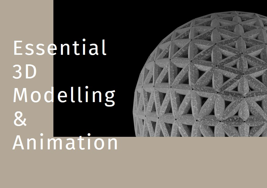 Understanding 3D Modelling and Animation Essentials