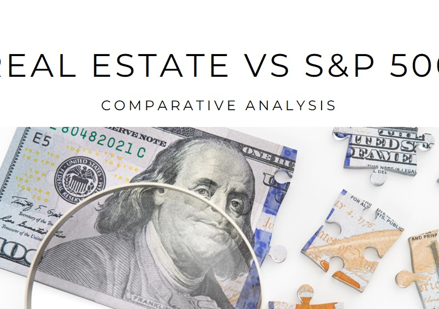 Real Estate Versus S&P 500: A Comparative Analysis