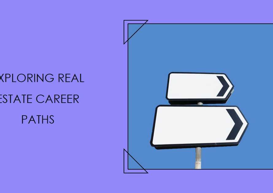 Real Estate Agent: Exploring Career Paths