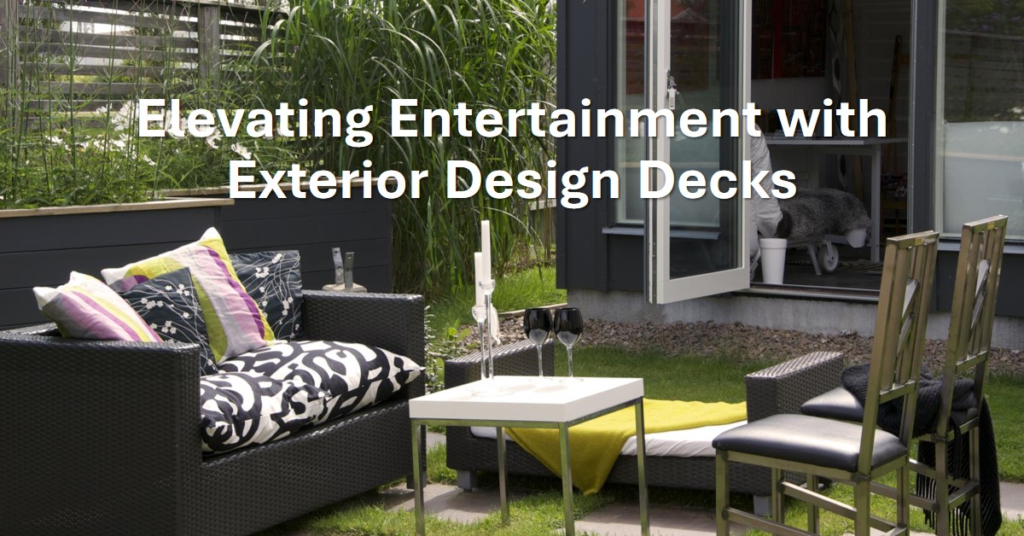  Elevating Entertainment with Exterior Design Decks