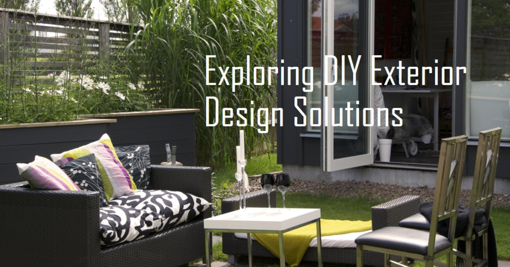 Exploring DIY Solutions in Exterior Design
