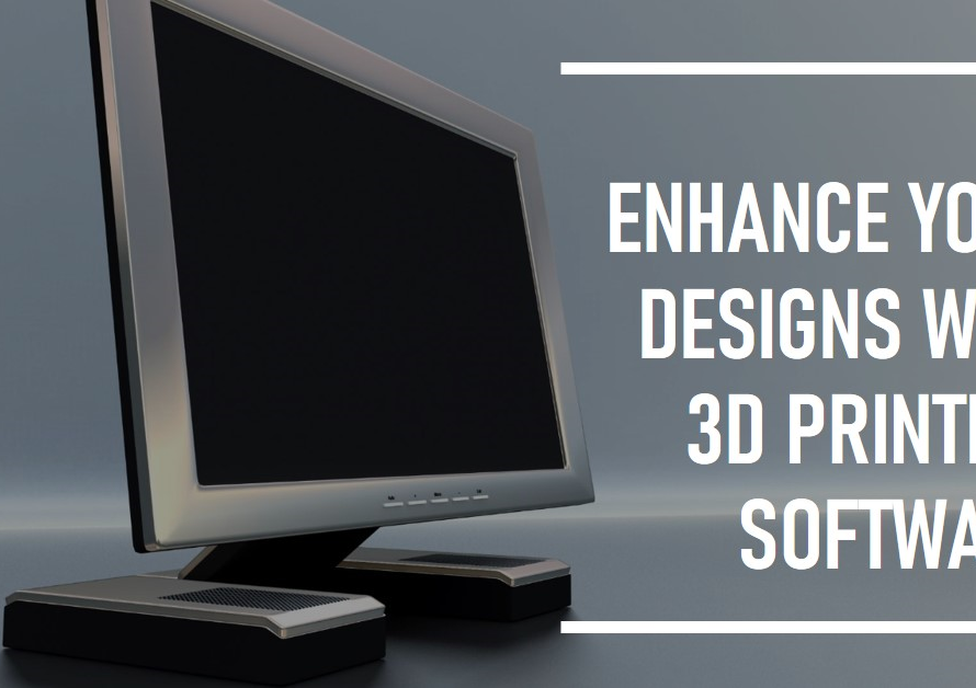 3D Printing Software: Enhancing Design with 3D Modelling
