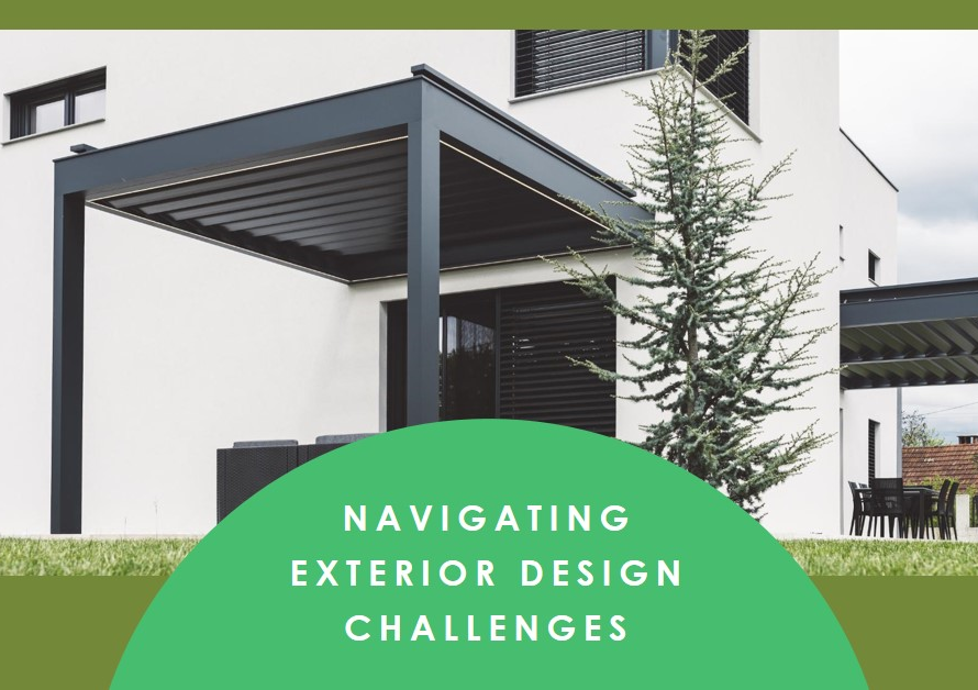 Navigating Exterior Design Challenges
