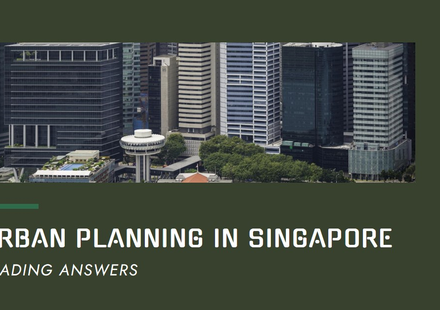 Urban Planning in Singapore: Reading Answers