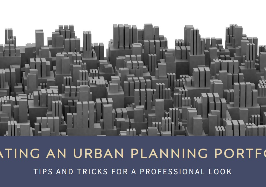 Urban Planning Portfolio: How to Create One