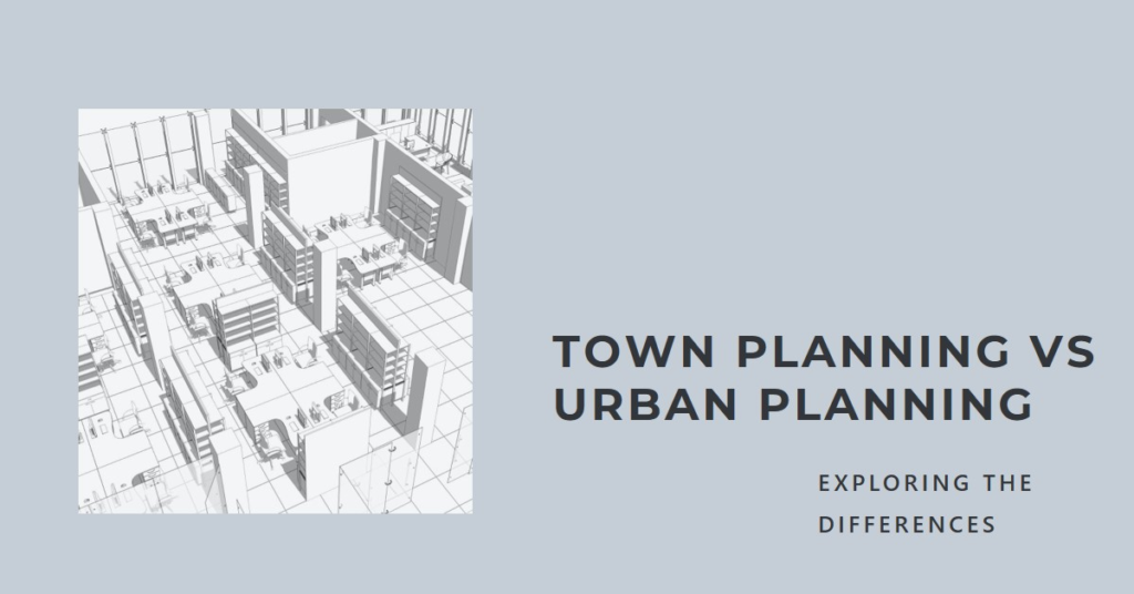 Are Town Planning and Urban Planning the Same?