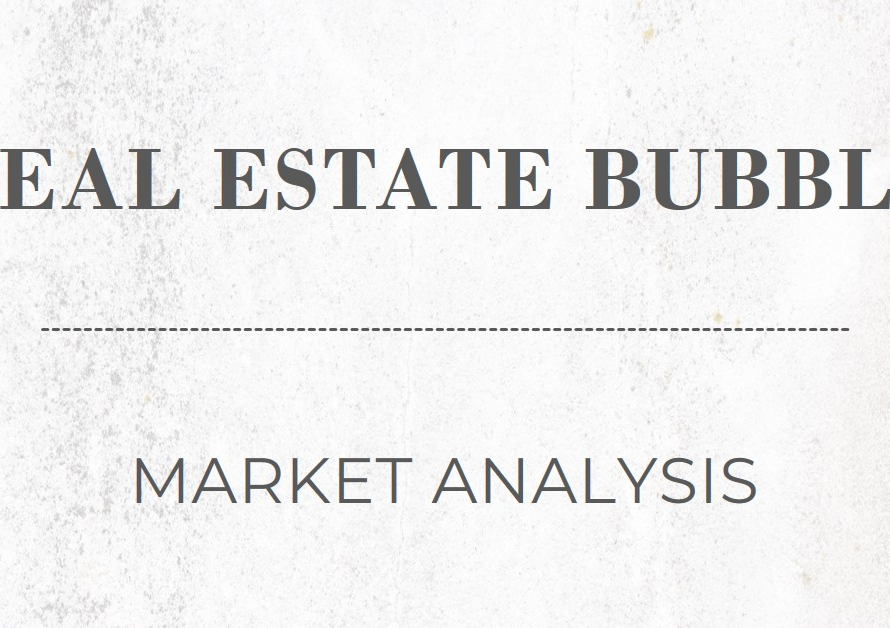 Real Estate Bubble: Market Analysis