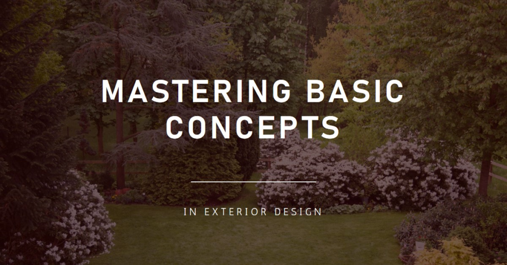  Mastering Basic Concepts in Exterior Design