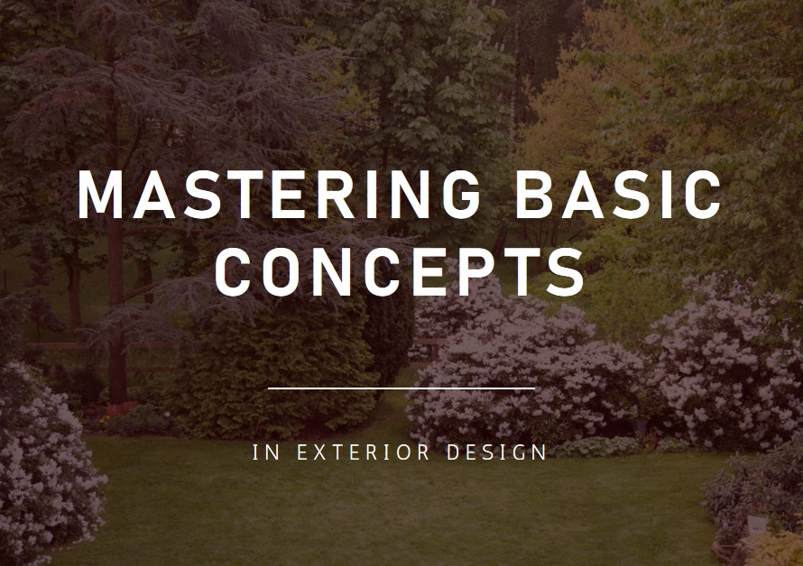 Mastering Basic Concepts in Exterior Design