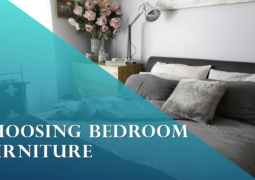 How To Choose Bedroom Furniture