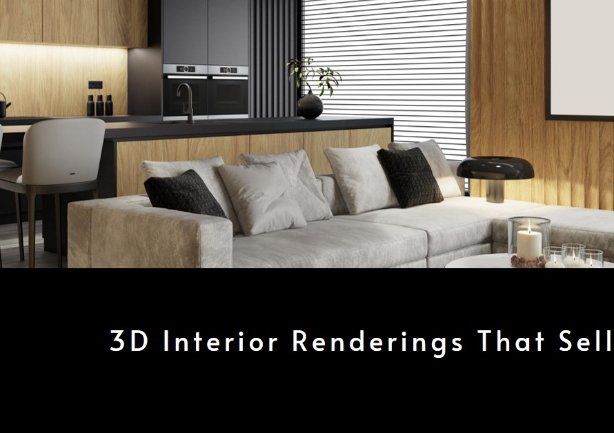 How To Make 3D Interior Renderings That Sell