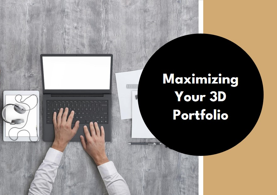How To Organize A 3D Rendering And Visualization Portfolio For Maximum Effectiveness