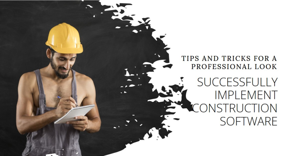  How To Successfully Implement Construction Software