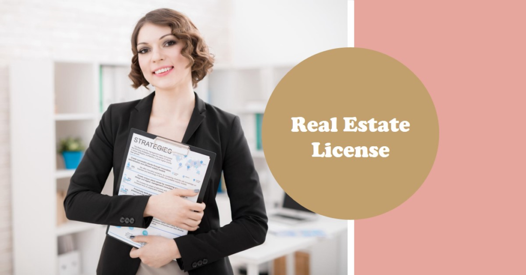  Real Estate License: Getting Started