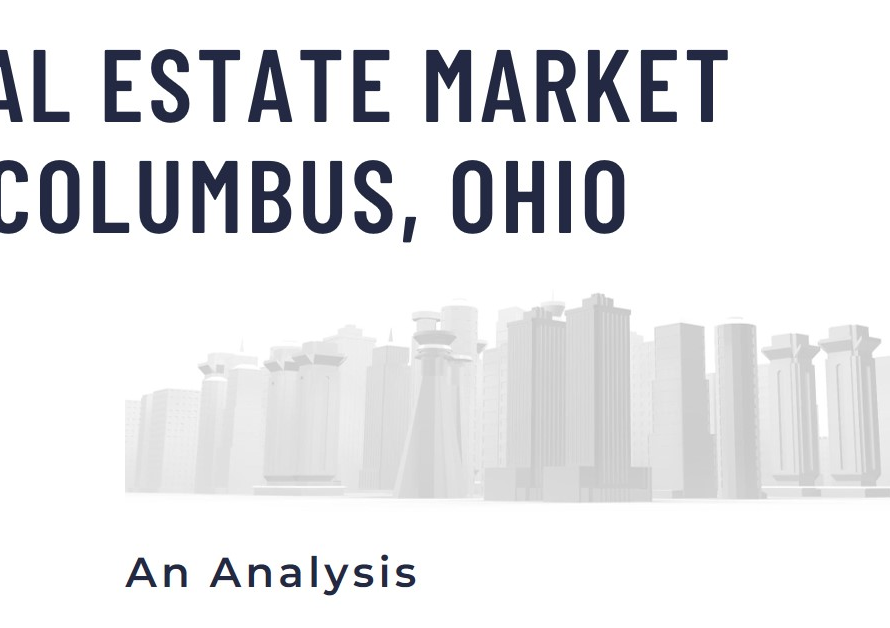 Real Estate Market in Columbus, Ohio: An Analysis