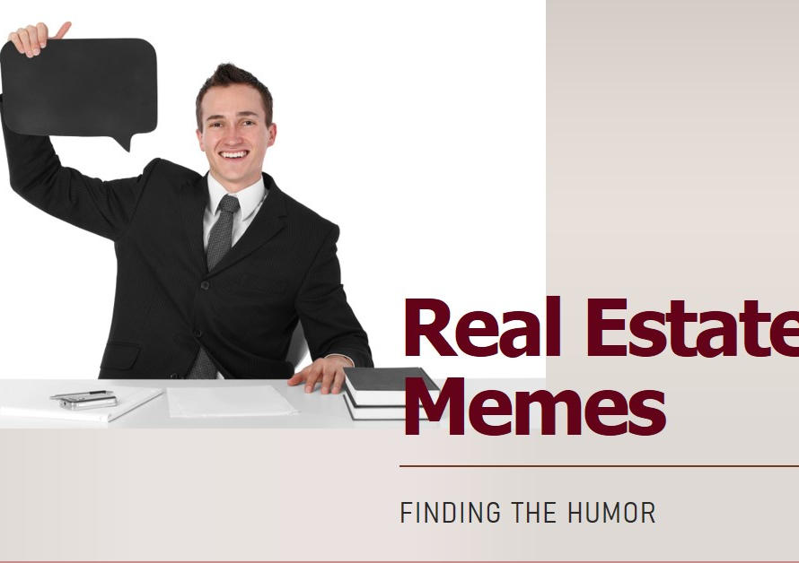 Real Estate Memes: Finding the Humor