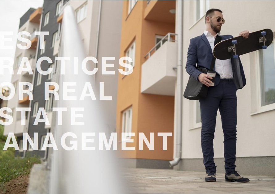Real Estate Management: Best Practices