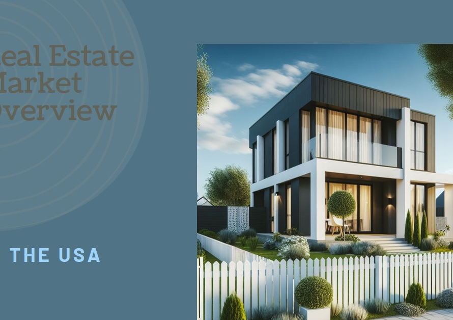 Real Estate in the USA: Market Overview
