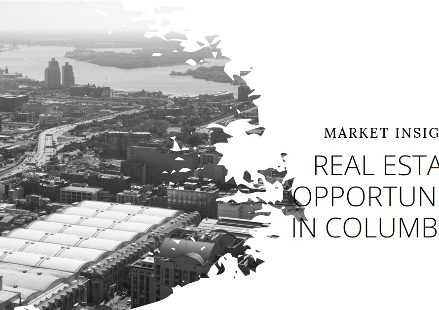 Real Estate Opportunity in Columbus, Ohio: Market Insights
