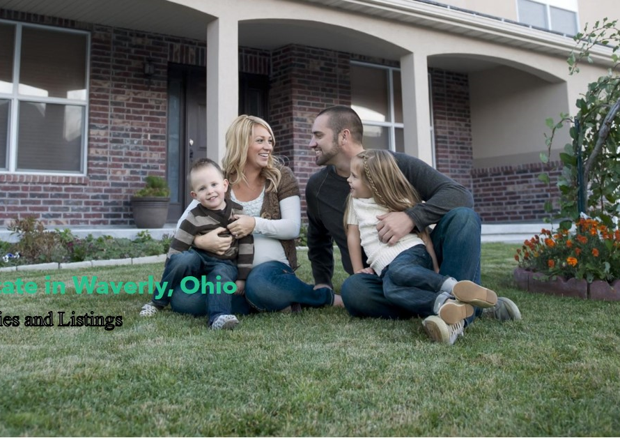 Real Estate in Waverly, Ohio: Opportunities and Listings