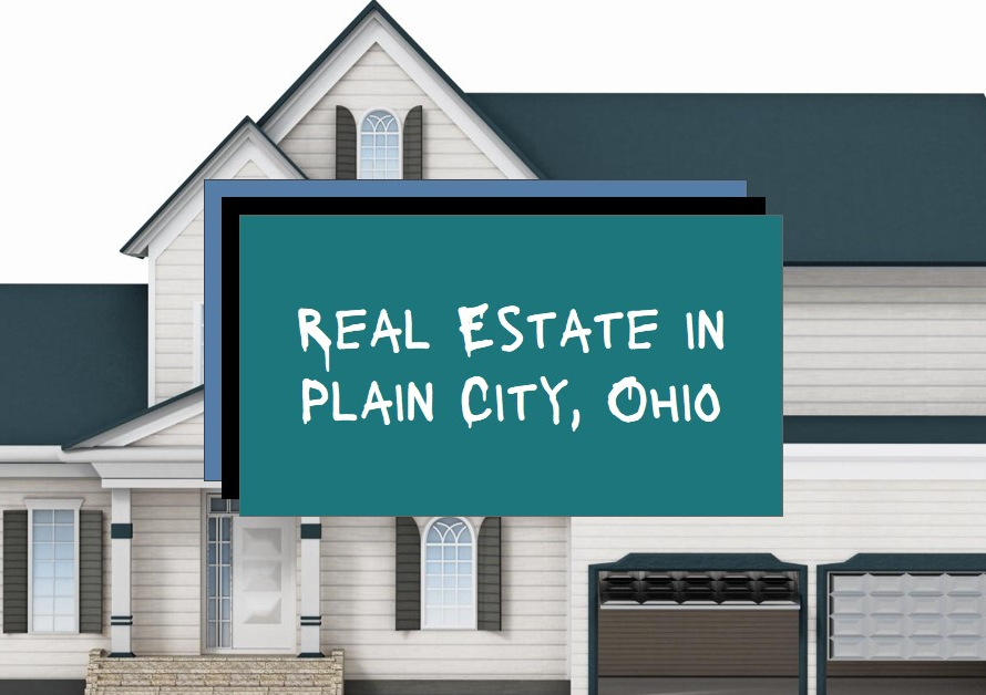 Real Estate in Plain City, Ohio: Market Overview
