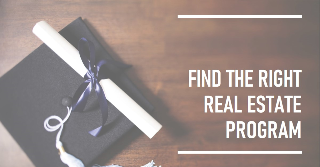 Real Estate Programs: Finding the Right Course