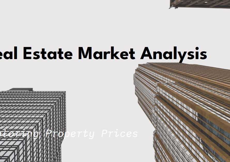 Real Estate Prices: Analyzing the Market