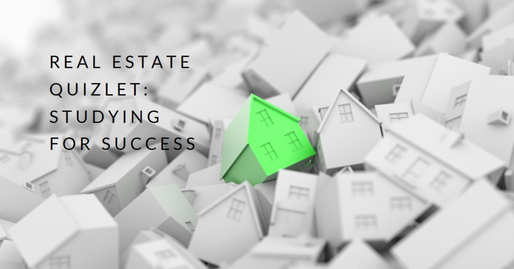  Real Estate Quizlet: Studying for Success
