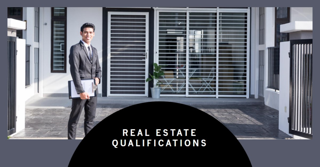 Real Estate Qualifications: What to Know