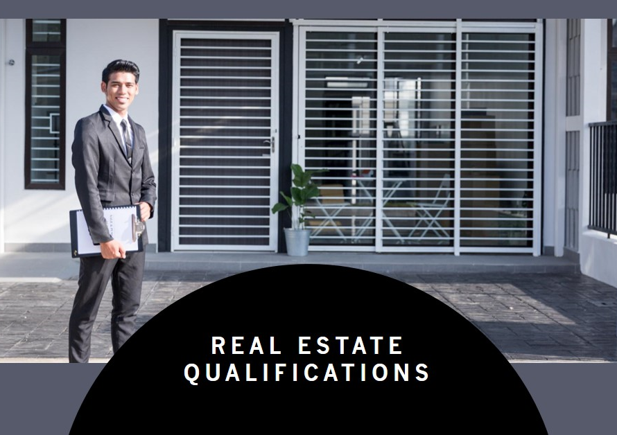 Real Estate Qualifications: What to Know