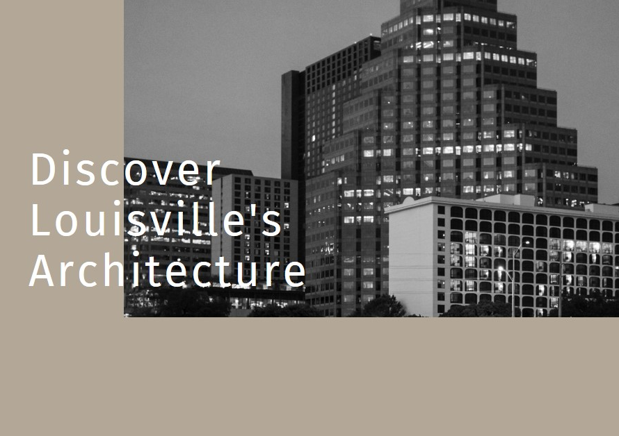 Exploring Louisville's Architectural Delights