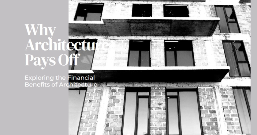 Why architecture makes you rich