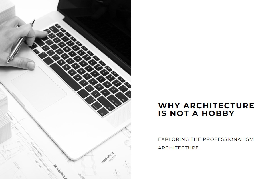 Why architecture can't be a hobby