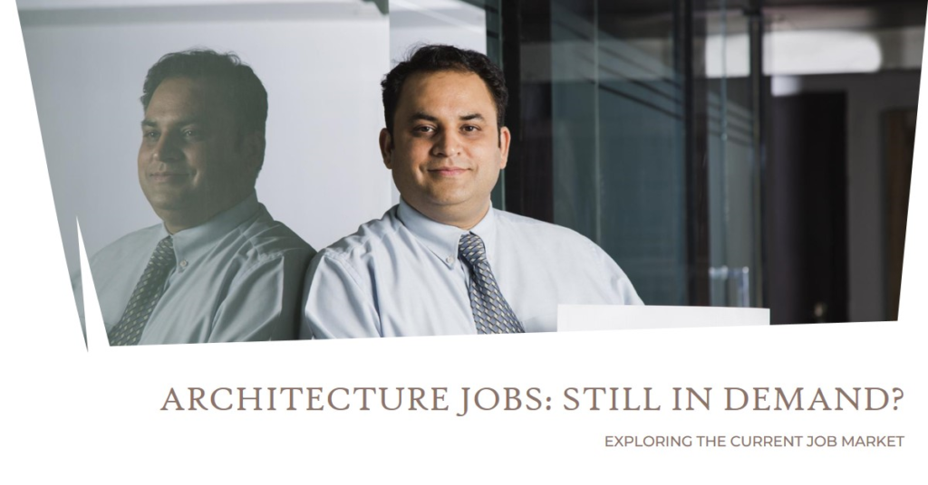 Are Architecture Jobs Still in Demand?
