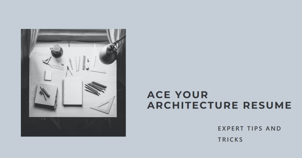 Writing a Resume for Architecture Jobs: Tips and Tricks