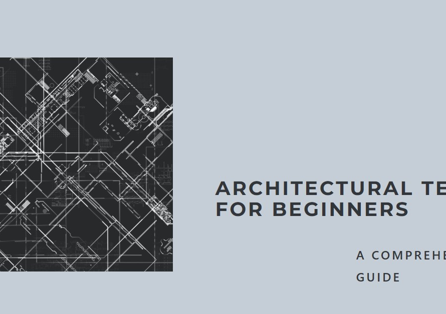 Beginner's Guide to Architectural Terms