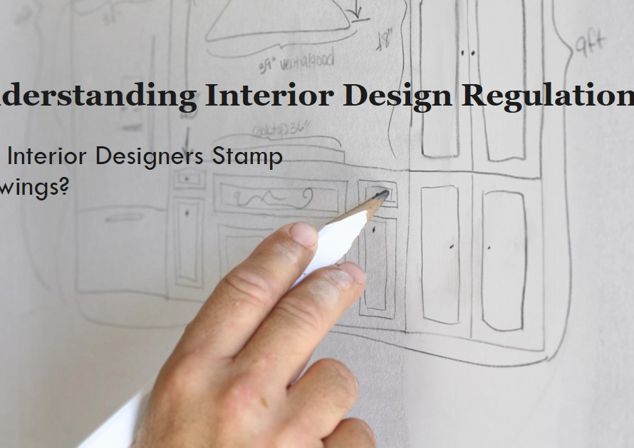 Can Interior Designers Stamp Drawings? Understanding the Regulations