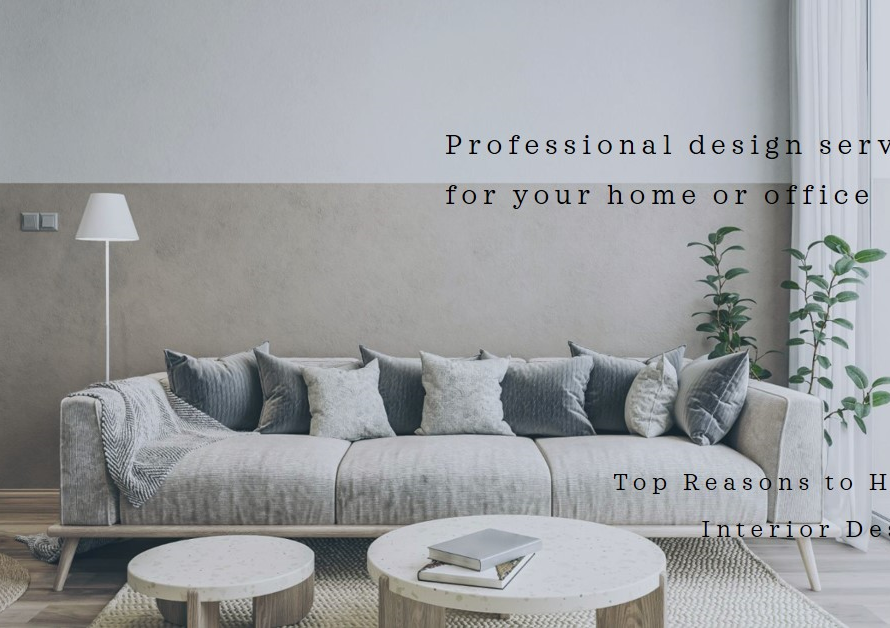 Top Reasons to Hire an Interior Designer