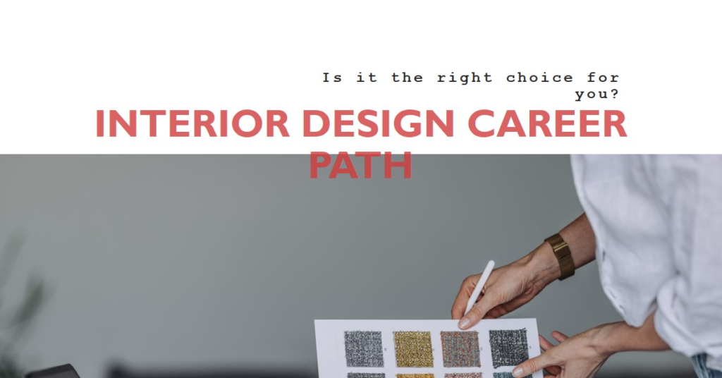 Is Interior Design the Right Career Path for You?