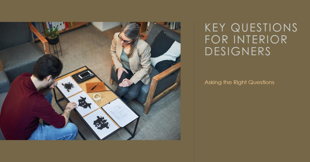 Key Questions Interior Designers Should Ask Their Clients